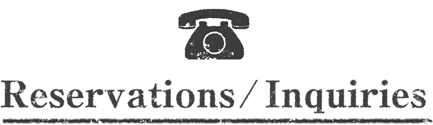 Reservations / Inquiries